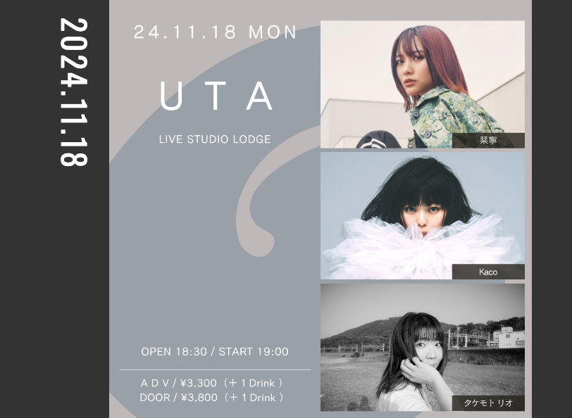 24年11月18日(月) UTA @ 代々木LIVE STUDIO LODGE